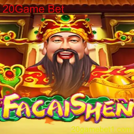 Descubra as Emoções do Jogo FaCaiShen com 20Game Bet