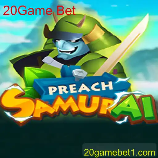 Descubra o Universo de PreachSamurai e as Emoções do 20Game Bet